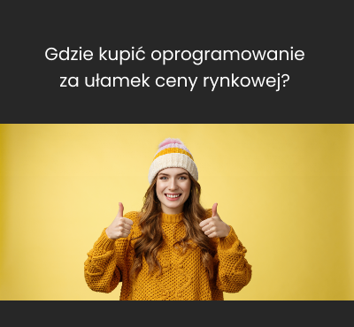 Gdzie kupić tanie oprogramowanie?